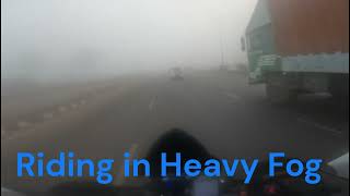 Riding in Heavy Fog | Drive and Ride safe Guys