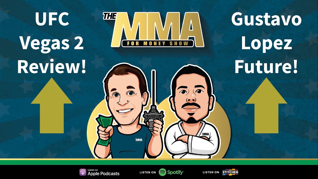UFC Vegas 2 Review - Merab Dvalishvili vs Gustavo Lopez!