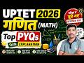 UPTET 2026 Maths Top PYQs with Explanation | UPTET Maths Class By Santosh Sir