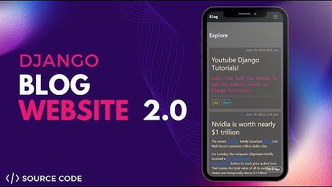Django - Blog Website 2.0 Project [Source Code]