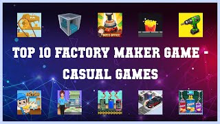 Top 10 Factory Maker Game Android Games screenshot 4