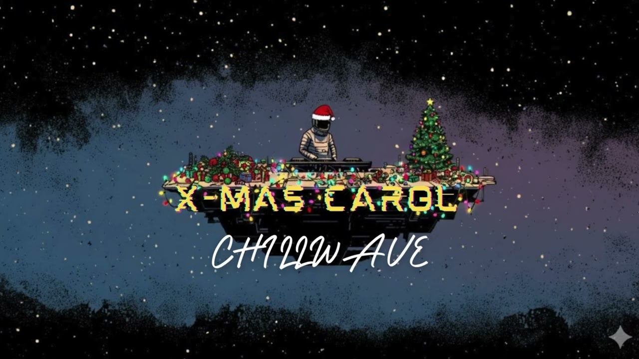 Electro Chillwave Carol | Space X-MAS Vibes 🎄🚀