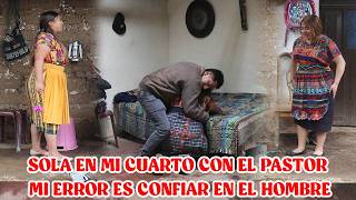 SOLA EN MI CUARTO CON EL PASTOR MI ERROR ES CONFIAR EN EL HOMBRE