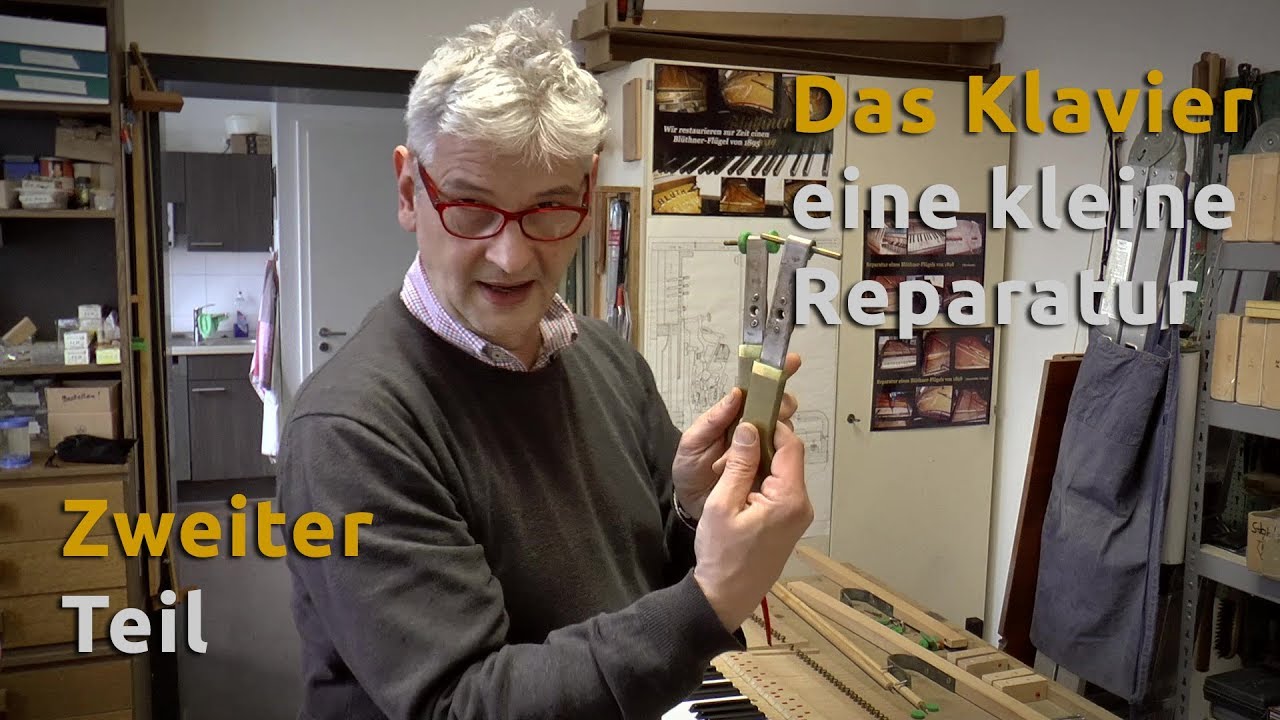Das Klavier - Kleine Reparatur - Teil 2 - YouTube