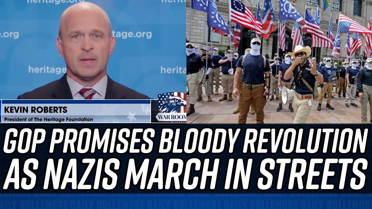 Trump’s Heritage Foundation Promotes BLOODY REVOLUTION as Patriot Front NAZIS TAKE TO THE STREETS!!!