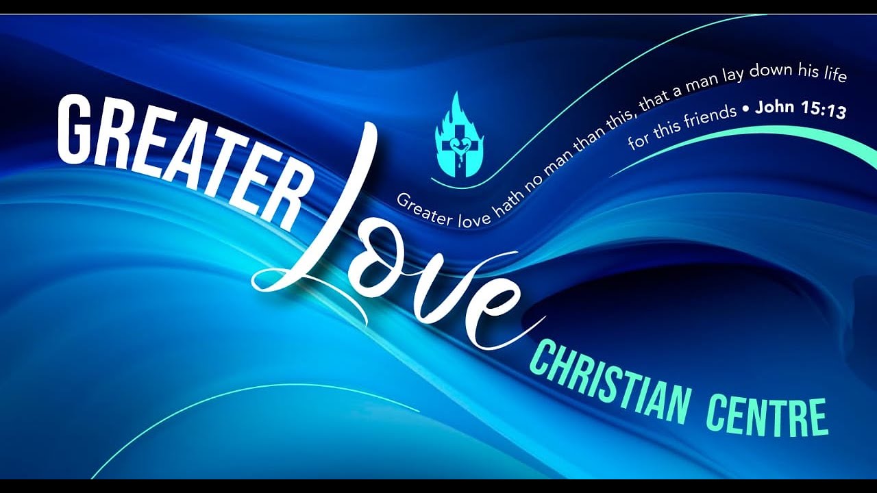 Greater Love Christian Centre Online Service 30092023 YouTube