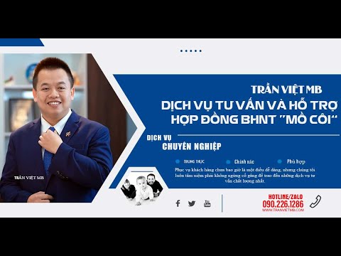 Giải pháp đúng đắn khi Ngân hàng ép mua bảo hiểm nhân thọ hoặc mồ côi hợp đồng – Trần Việt MB