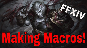 FFXIV How To Make Macros Beginning Guide To Understanding And Making Them PlayStation 4 Console