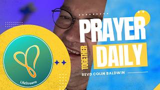Daily Prayer live, Wednesday 19th August 2026 with Revd Colin Baldwin