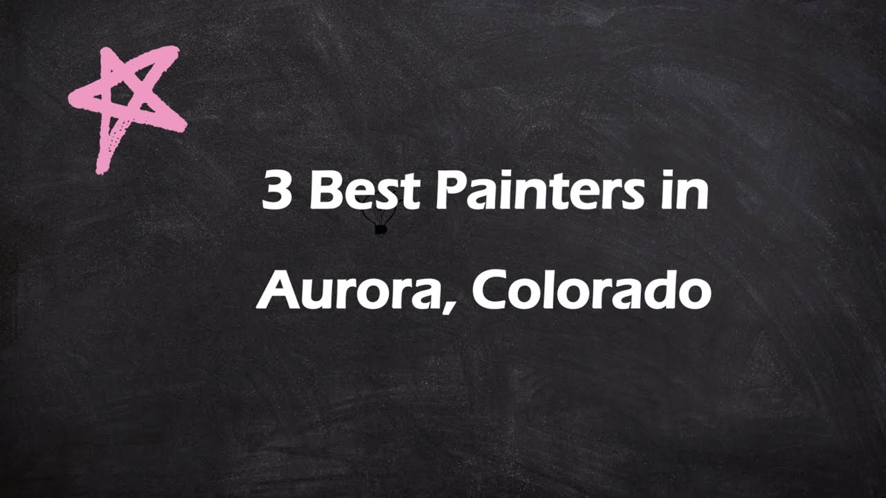 3 Best Painters in Aurora, Colorado | Painting Contractors