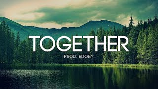 Together - Emotional Inspiring Strings Rap Beat Hip Hop Instrumental chords