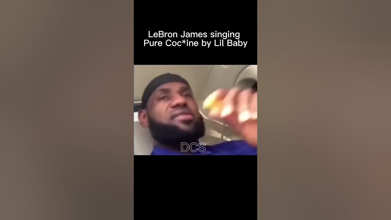 LeBron James singing Lil Baby YouTube