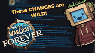 WoW Forever Beta Just Dropped HUGE Patch Notes