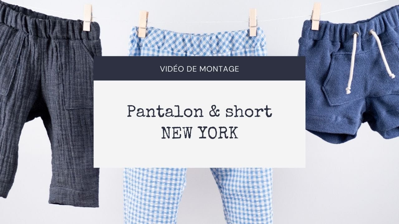 [ TUTORIEL ] Coudre un pantalon ou short bébé mixte - patron New York