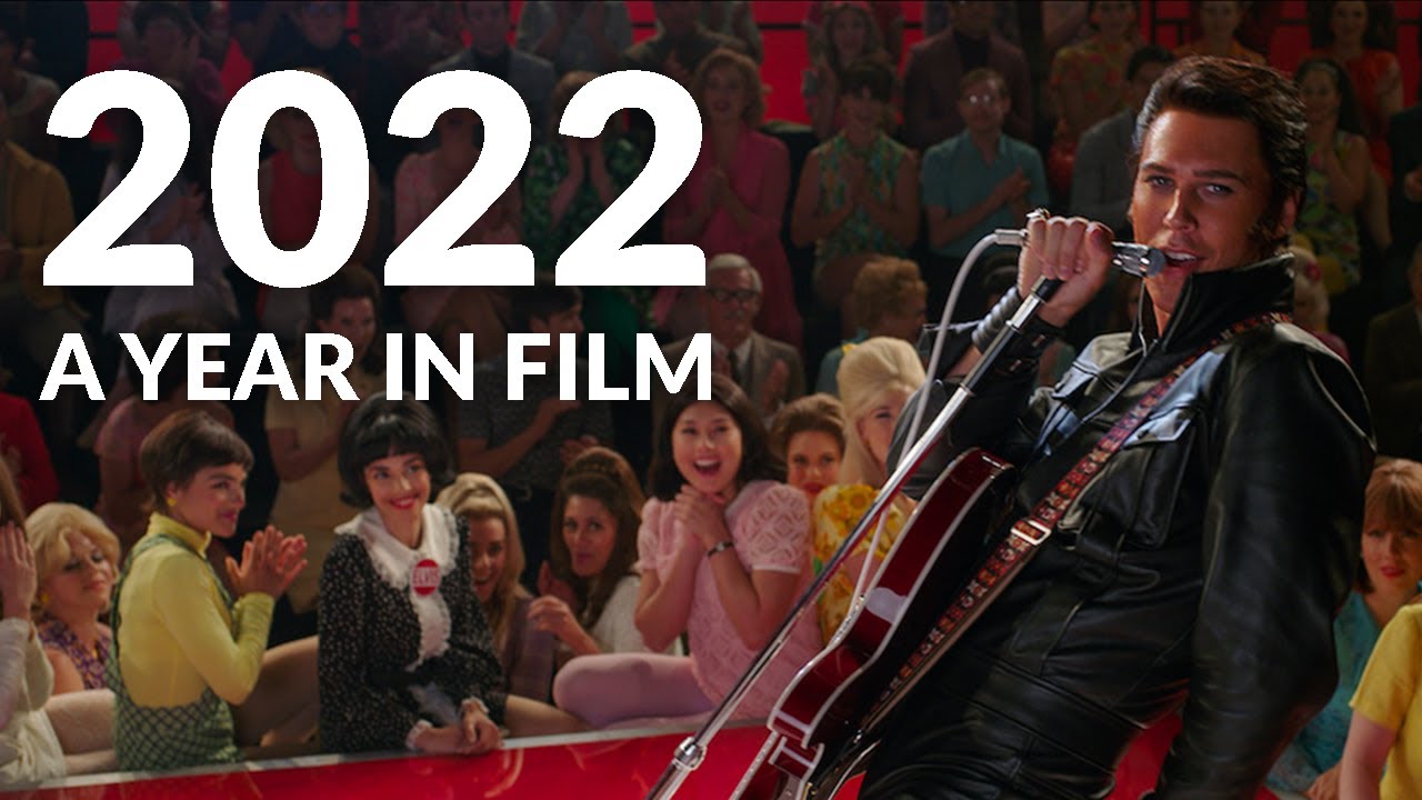 2022: A year in film