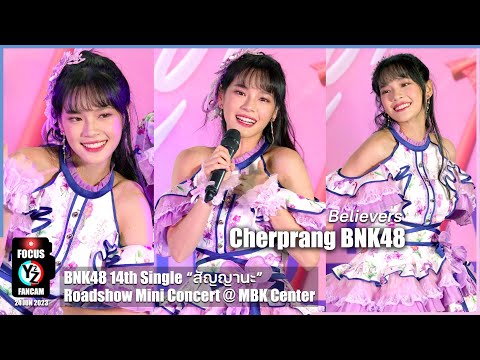 Cherprang BNK48 Fancam - Believers 