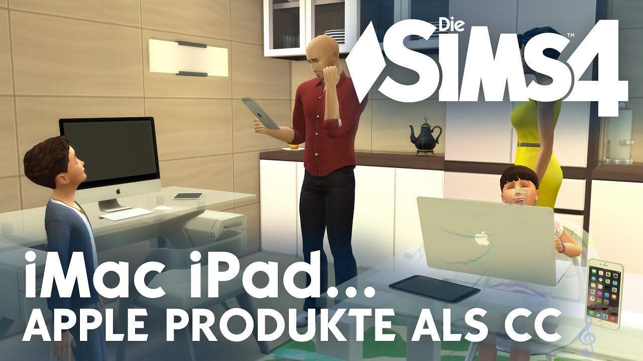 Die Sims 4: Ipad, Imac & Co. Als Download (Cc) - Youtube