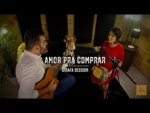 Vai ou tá com medo? - Amor Pra Comprar - Girafa Session