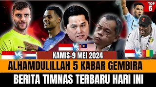 ⚽ KABAR BERITA TIMNAS INDONESIA TERBARU DAN TERLENGKAP HARI INI ⚽ KAMIS -9MEI 2024 TIMNAS U23