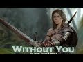 EPIC POP | ''Without You'' by Ursine Vulpine & Annaca (Extended Version)