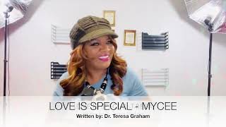 Mycee Singing Her Song Love Is Special