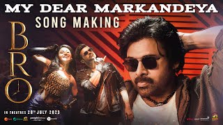 My Dear Markandeya Song Making Video | BRO Movie | Pawan Kalyan | Sai Dharam Tej | Urvashi Rautela image