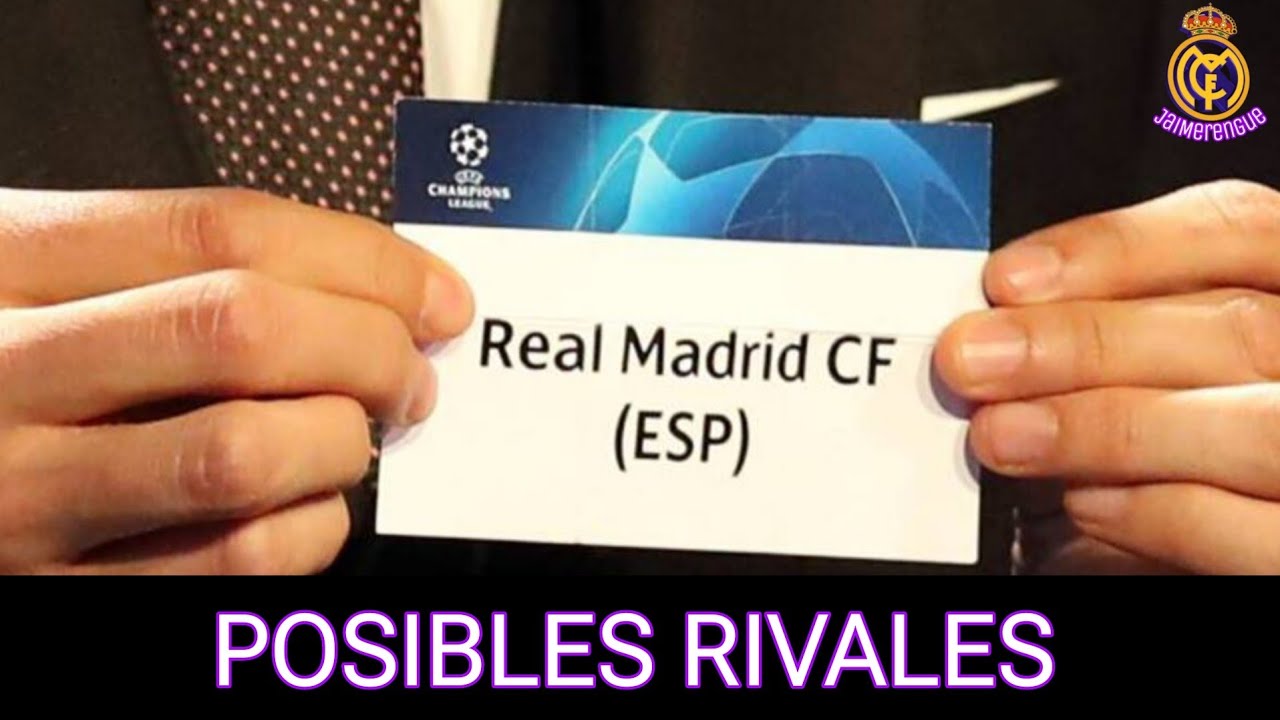 🎙POSIBLES RIVALES del REAL MADRID en los OCTAVOS DE FINAL de la ...