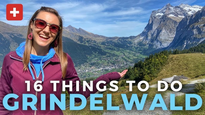 Fun Things to Do in Grindelwald 🇨🇭3-day Itinerary