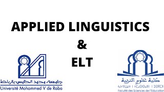 APPLIED LINGUISTICS AND ENGLISH LANGUAGE TEACHING MASTER PROGRAMME 2021 | FSE RABAT | UM5 MAROC.