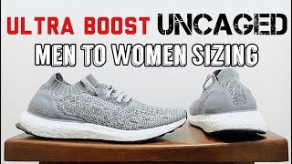 Ultra Boost Uncaged Men's to Women's 