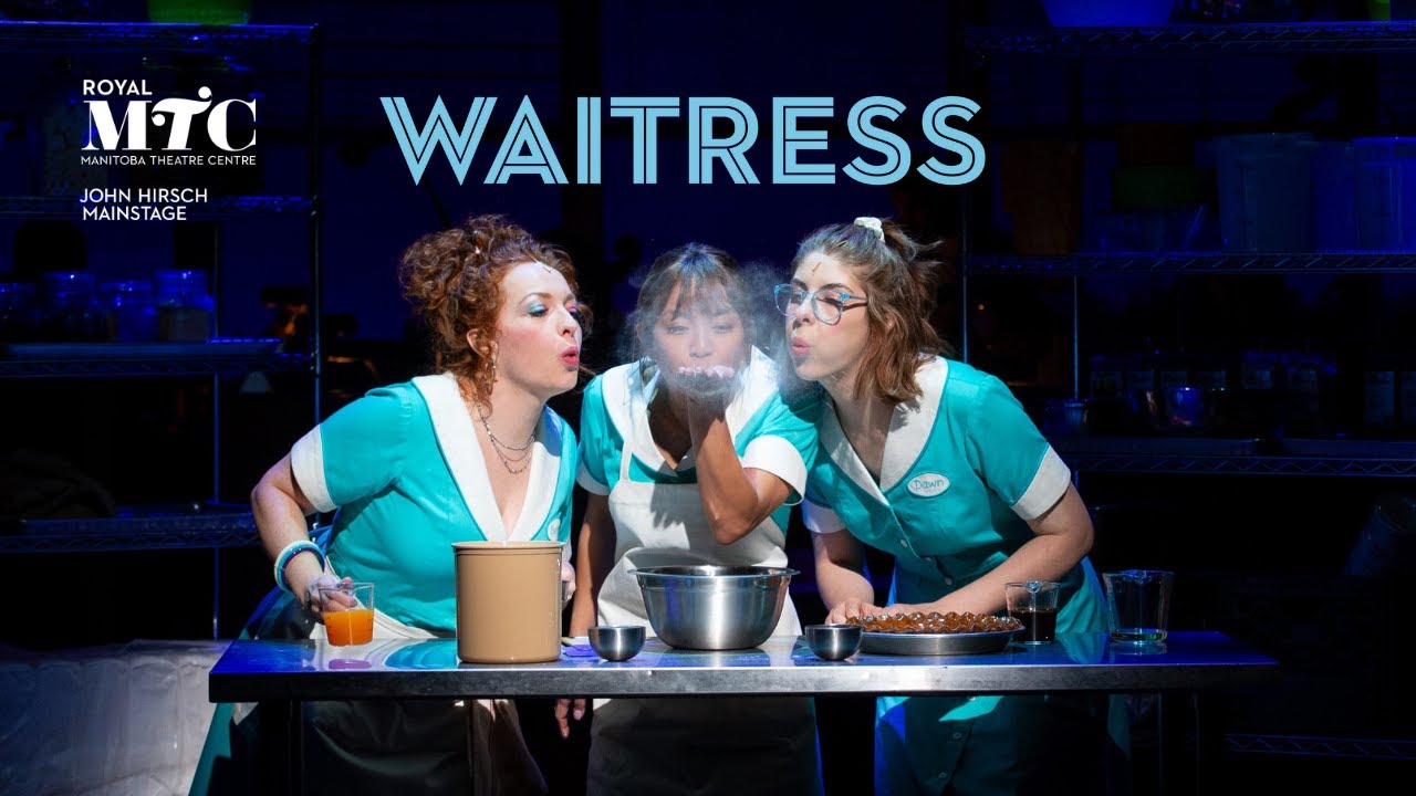 Royal Manitoba Theatre Centre presents Waitress