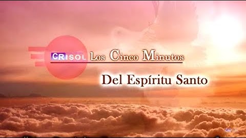 Los 5 minutos del espíritu santo 2023