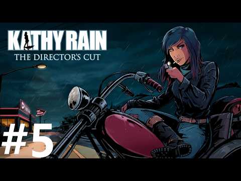 Kathy Rain: Director's Cut Walkthrough part 5