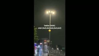Story Wa 30 detik - Badan (Lelah) || Story Wa Kata Kata Keren