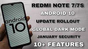 MIUI 11 Android 10 Update For Redmi Note 7 & 7S Rolling Out | Big Good News