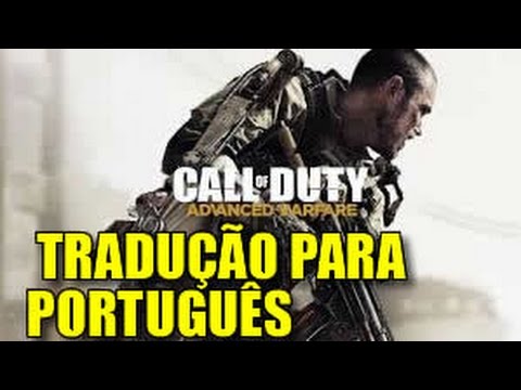 Traducao para call of duty advanced warfare pc