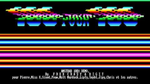 AMSTRAD CPC - AMSTRAD 100 % DEMO - in 1990 by FRED CRAZY & DIGIT