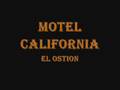 Motel California - El ostion