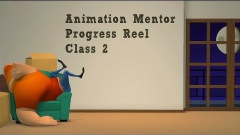 Animation Mentor Class 2