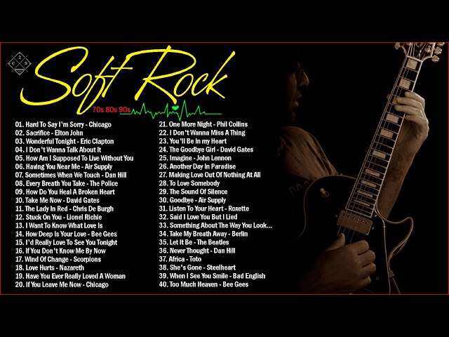 Soft Rock Songs 70s 80s 90s Ever | Air Supply, Bee Gees, Phil Collins, Scorpions class=