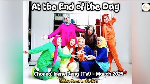 At the End of the Day Line Dance | High Beginner | Happy Moms by FL - Pretty Class (INA)