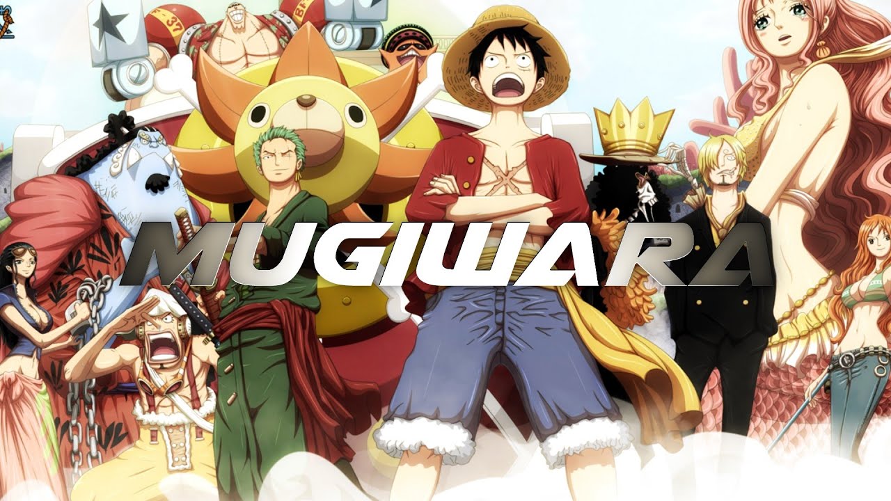 「One Piece Amv」Mugiwara.