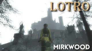 LOTRO - Exploring Middle Earth - Closing Out Mirkwood Quests Pt 1