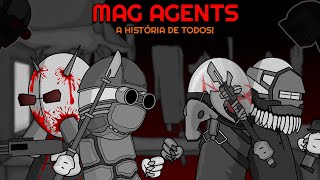 A HISTÓRIA DOS MAG AGENTS - MUNDO MADNESS COMBAT