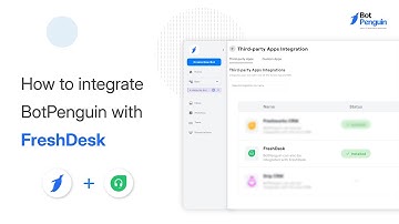 How to integrate BotPenguin Chatbot with Freshdesk? | BotPenguin Integrations