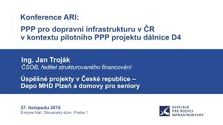 Konference ARI: PPP pro dopravní infrastrukturu v ČR v kontextu pilotního PPP projektu dálnice D4 13