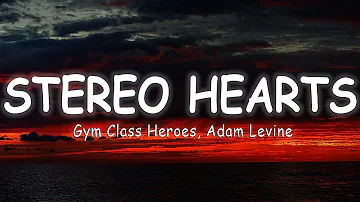 Gym Class Heroes - Stereo Hearts - ft  Adam Levine [Lyrics/Vietsub]