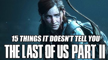 15 Beginners Tips And Tricks The Last of Us Part 2 Doesn