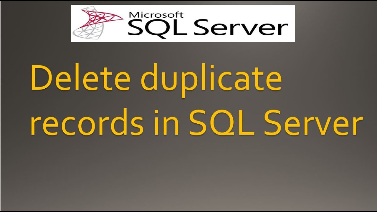 Delete duplicate records from Table in SQL Server 