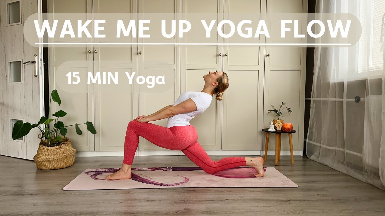 15 MIN | YOGA - Wake me up yoga flow (EN) - YouTube